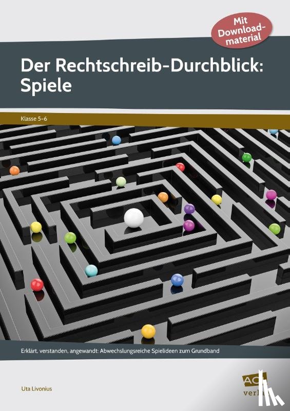 Livonius, Uta - Der Rechtschreib-Durchblick: Spiele