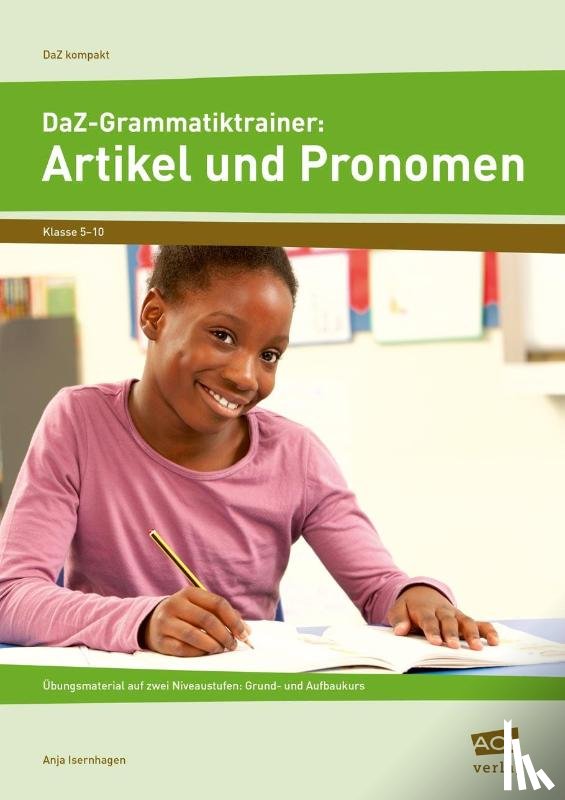 Isernhagen, Anja - DaZ-Grammatiktrainer: Artikel und Pronomen
