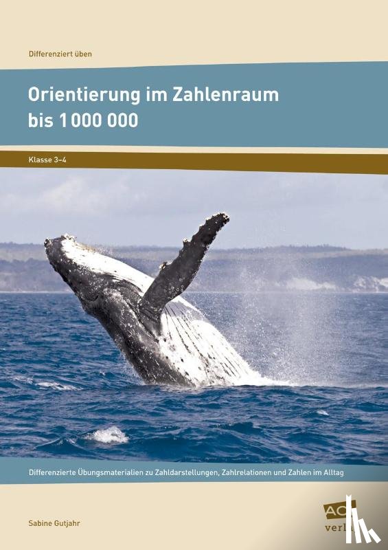 Gutjahr, Sabine - Orientierung im Zahlenraum bis 1 000 000