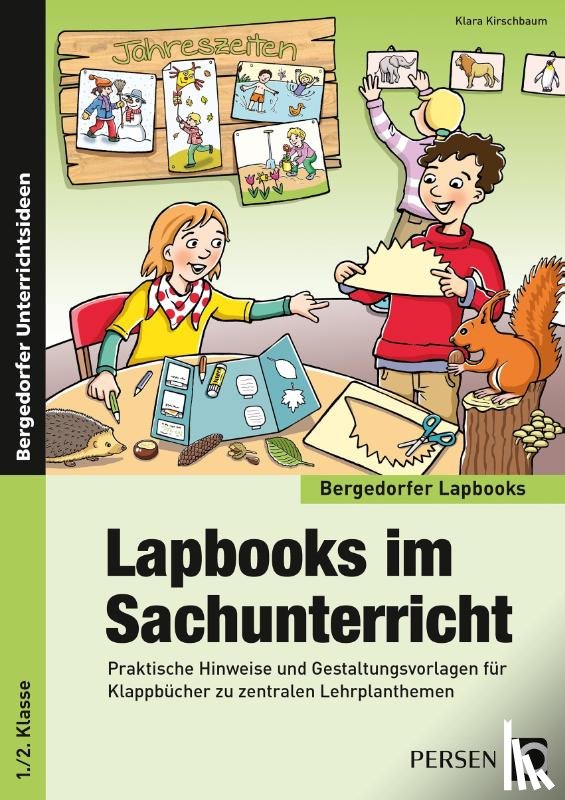 Kirschbaum, Klara - Lapbooks im Sachunterricht - 1./2. Klasse