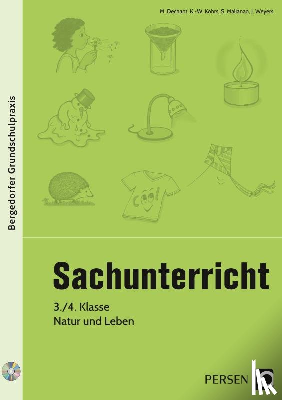 Dechant, M., Kohrs, K. -W., Mallanao, S., Weyers, J. - Sachunterricht - 3./4. Klasse, Natur und Leben