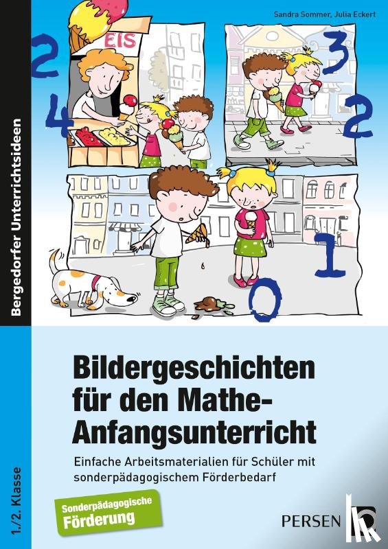 Sommer, Sandra, Eckert, Julia - Bildergeschichten für den Mathe-Anfangsunterricht