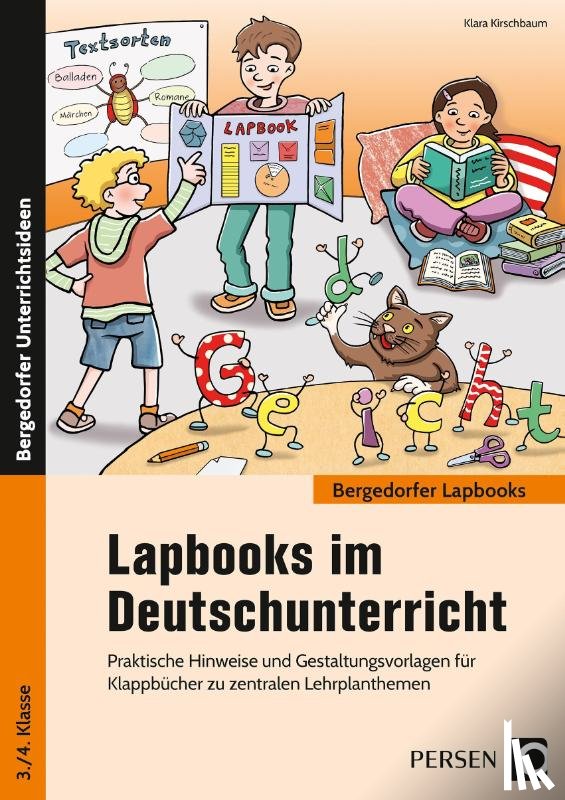 Kirschbaum, Klara - Lapbooks im Deutschunterricht - 3./4. Klasse