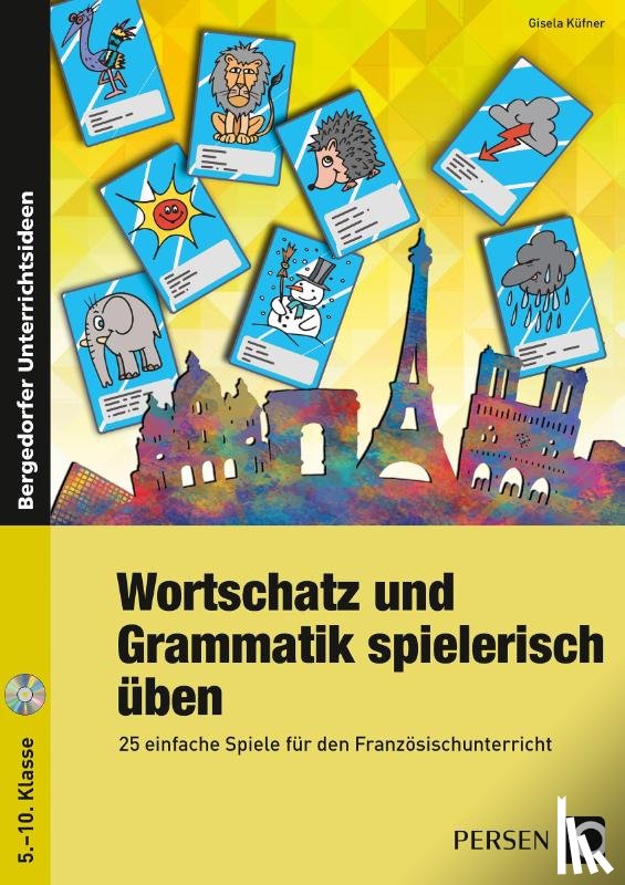 Küfner, Gisela - Wortschatz und Grammatik spielerisch üben