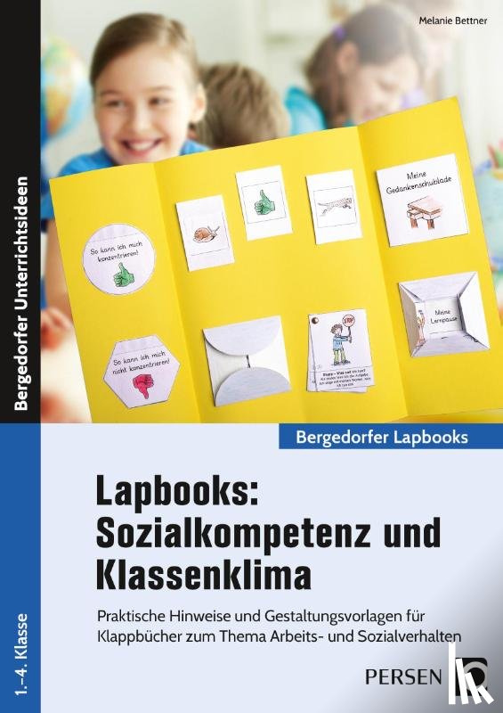 Bettner, Melanie - Lapbooks: Sozialkompetenz & Klassenklima - Kl. 1-4