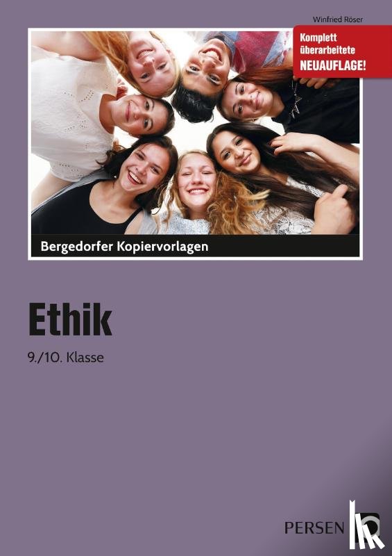 Röser, Winfried - Ethik - 9./10. Klasse