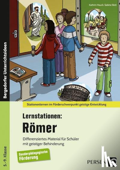 Hauck, Kathrin, Bott, Sabine - Lernstationen: Römer