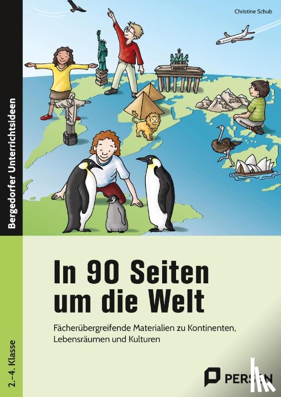 Schub, Christine - In 90 Seiten um die Welt