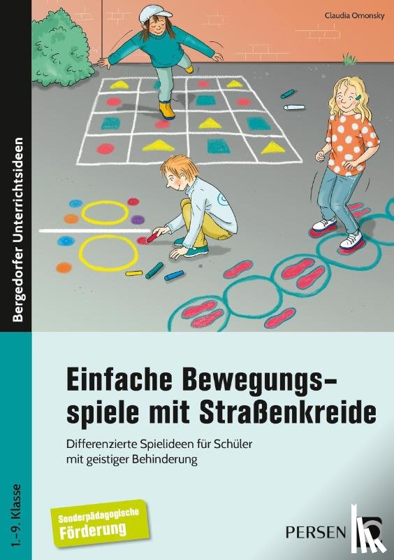 Omonsky, Claudia - Einfache Bewegungsspiele mit Straßenkreide