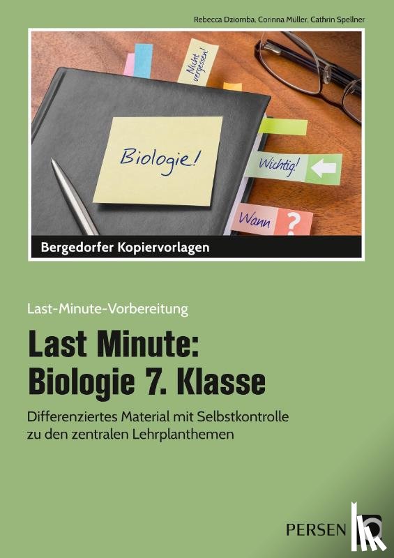 Dziomba, Rebecca, Müller, Corinna, Spellner, Cathrin - Last Minute: Biologie 7. Klasse