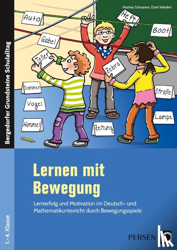 Wieden, Dorit, Schramm, Martina - Lernen mit Bewegung