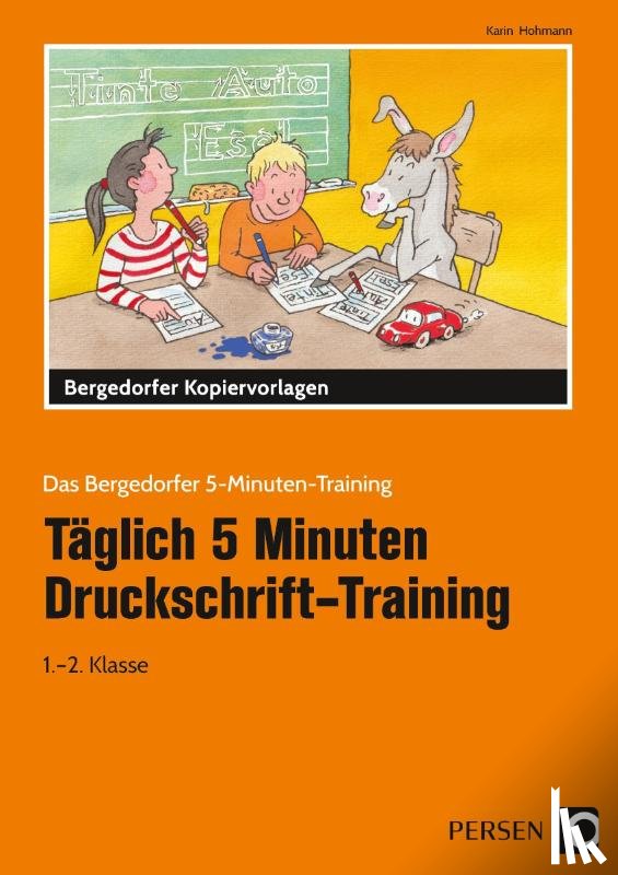 Hohmann, Karin - Täglich 5 Minuten Druckschrift-Training