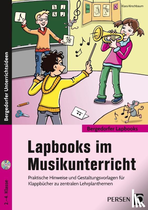 Kirschbaum, Klara - Lapbooks im Musikunterricht - 1.-4. Klasse