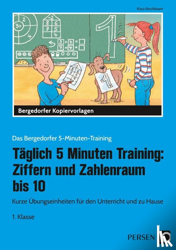 Kirschbaum, Klara - Täglich 5 Minuten Training: Ziffern und ZR bis 10