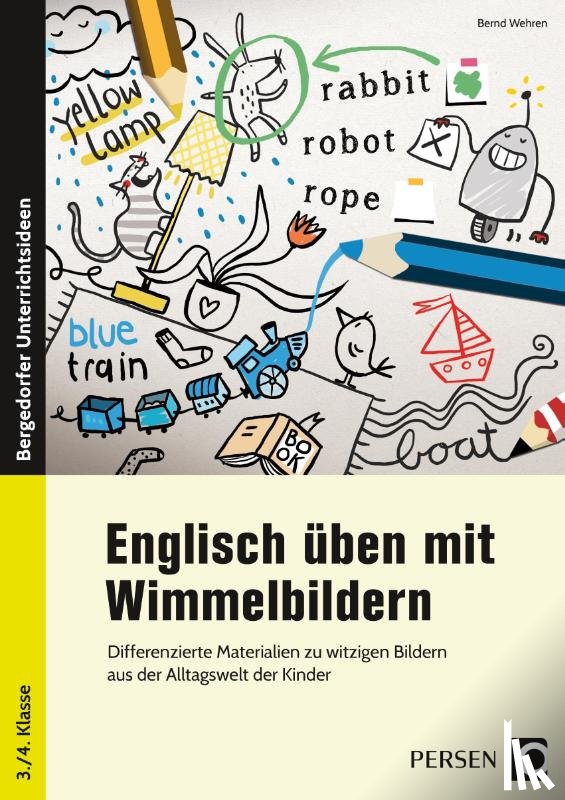 Wehren, Bernd - Englisch üben mit Wimmelbildern