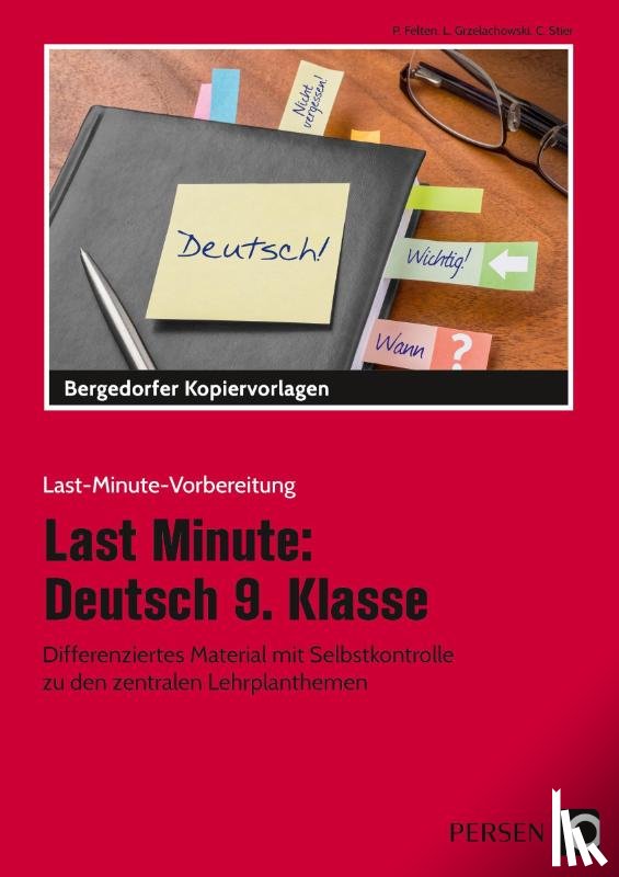 Felten, Patricia, Grzelachowski, Lena, Stie, Claudine - Last Minute: Deutsch 9. Klasse
