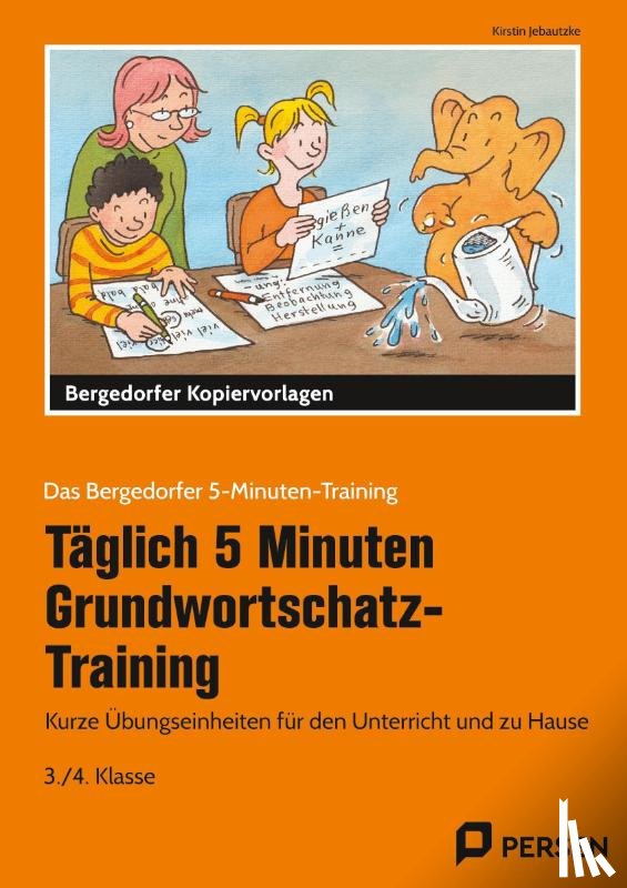 Jebautzke, Kirstin - Täglich 5 Minuten Grundwortschatz-Training - 3./4. Klasse
