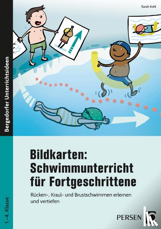 Kohl, Sarah - Bildkarten: Schwimmunterricht für Fortgeschrittene
