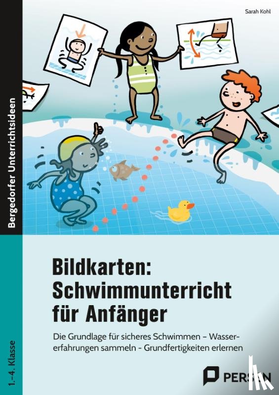 Kohl, Sarah - Bildkarten: Schwimmunterricht für Anfänger