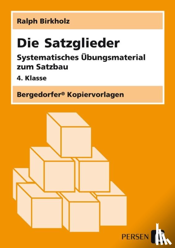 Birkholz, Ralph - Die Satzglieder