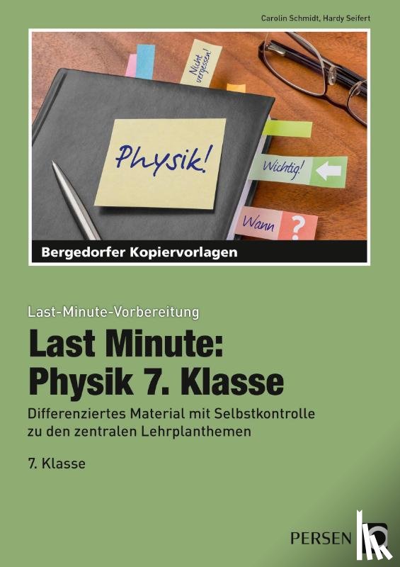 Schmidt, Carolin, Seifert, Hardy - Last Minute: Physik 7. Klasse