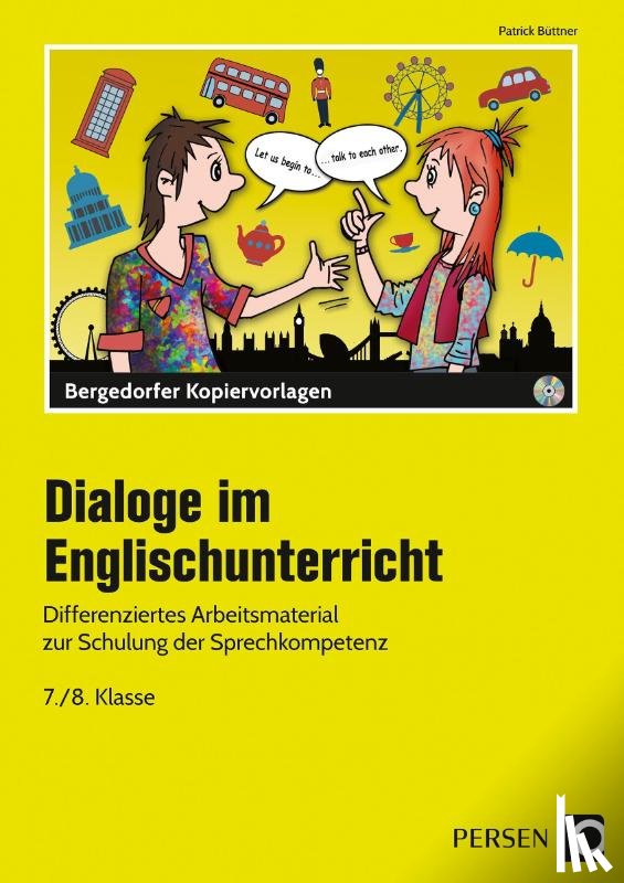 Büttner, Patrick - Dialoge im Englischunterricht - 7./8. Klasse