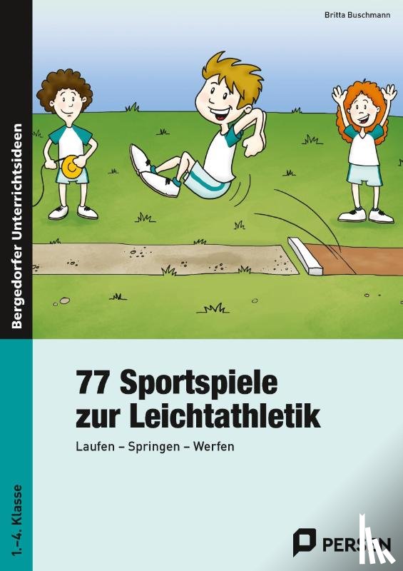 Buschmann, Britta - 77 Sportspiele zur Leichtathletik