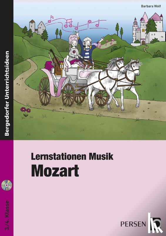 Wolf, Barbara - Lernstationen Musik: Mozart
