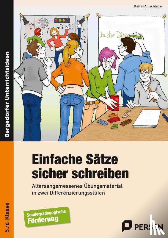 Ahlschläger, Katrin - Einfache Sätze sicher schreiben