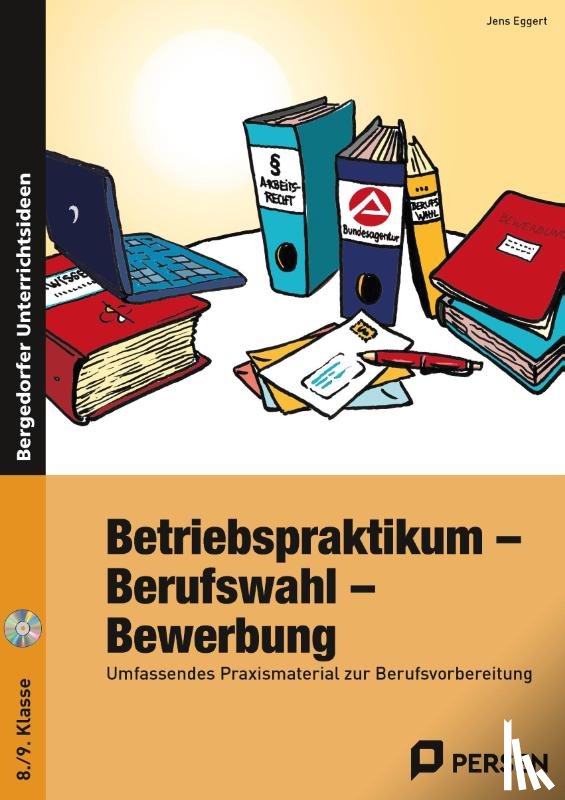 Eggert, Jens - Betriebspraktikum - Berufswahl - Bewerbung