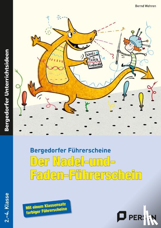 Wehren, Bernd - Der Nadel- und Faden-Führerschein