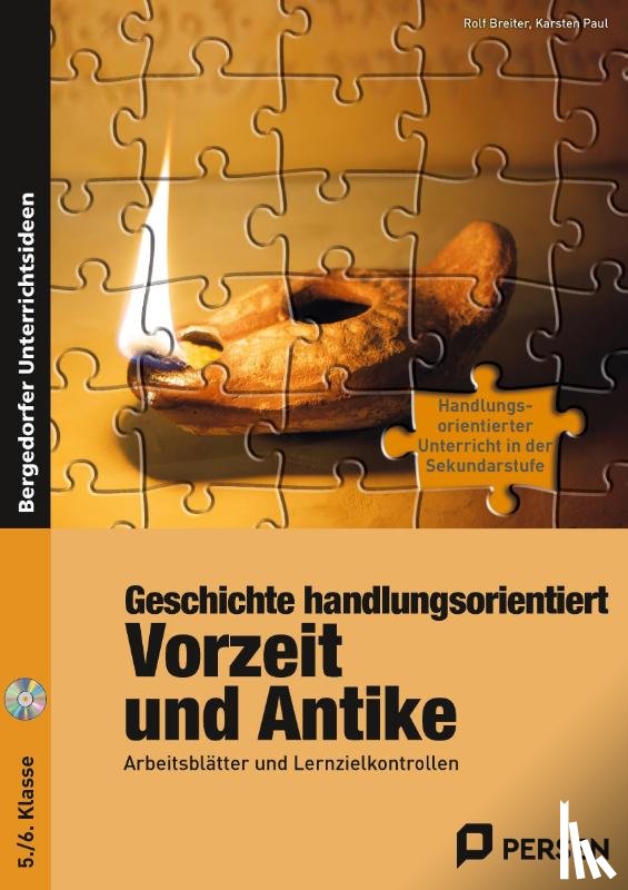 Breiter, Rolf, Paul, Karsten - Geschichte handlungsorientiert: Vorzeit und Antike