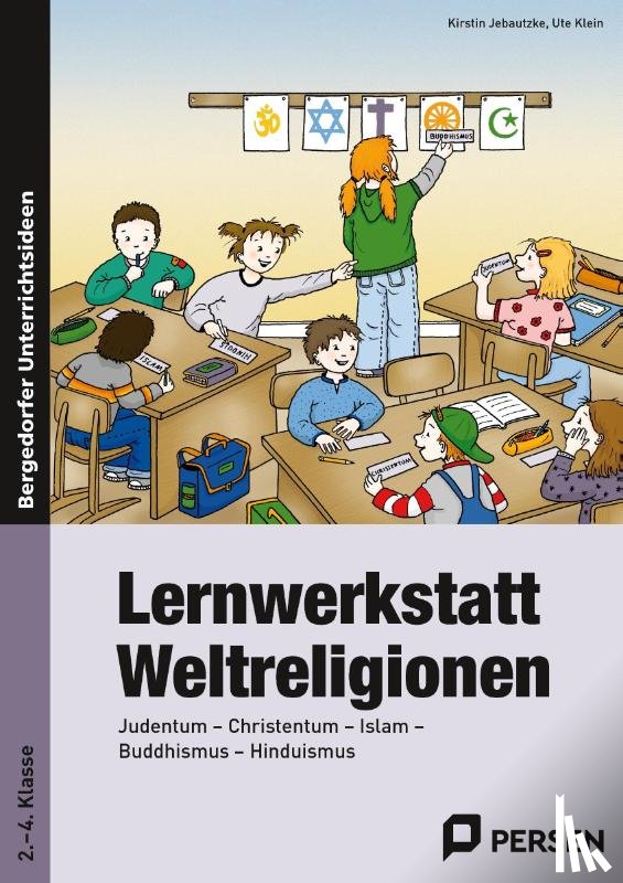 Jebautzke, Kirstin, Klein, Ute - Lernwerkstatt Weltreligionen