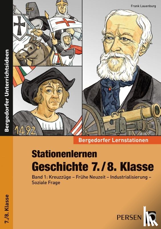 Lauenburg, Frank - Stationenlernen Geschichte 7./8. Klasse - Band 1