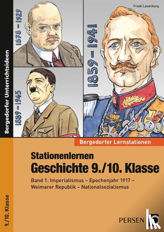 Lauenburg, Frank - Stationenlernen Geschichte 9./10. Klasse - Band 1