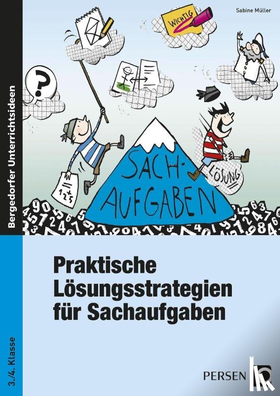 Müller, Sabine - Praktische Lösungsstrategien für Sachaufgaben 3. und 4. Klasse