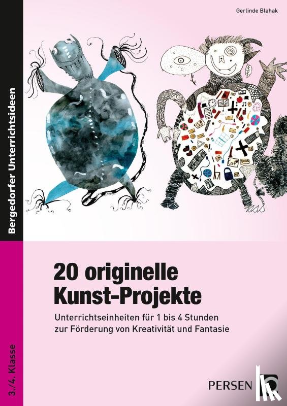 Blahak, Gerlinde - 20 originelle Kunst-Projekte