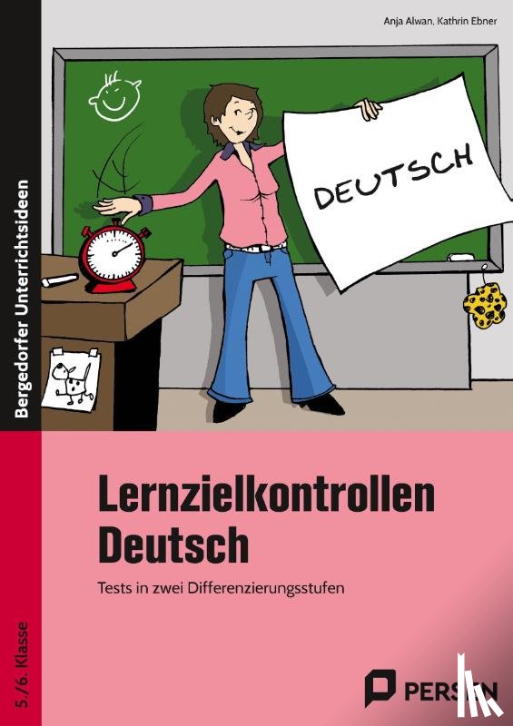 Ebner, Kathrin, Alwan, Anja - Lernzielkontrollen Deutsch 5./6. Klasse