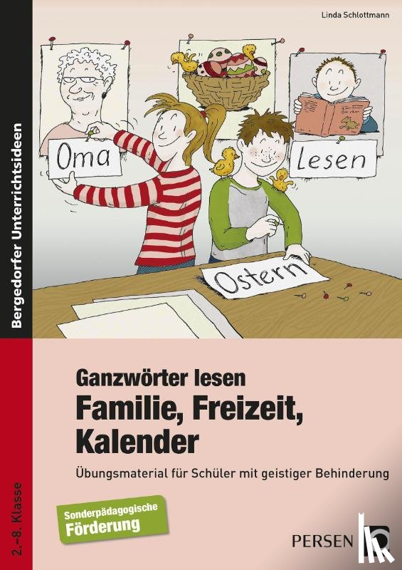 Schlottmann, Linda - Ganzwörter lesen: Familie, Freizeit, Kalender