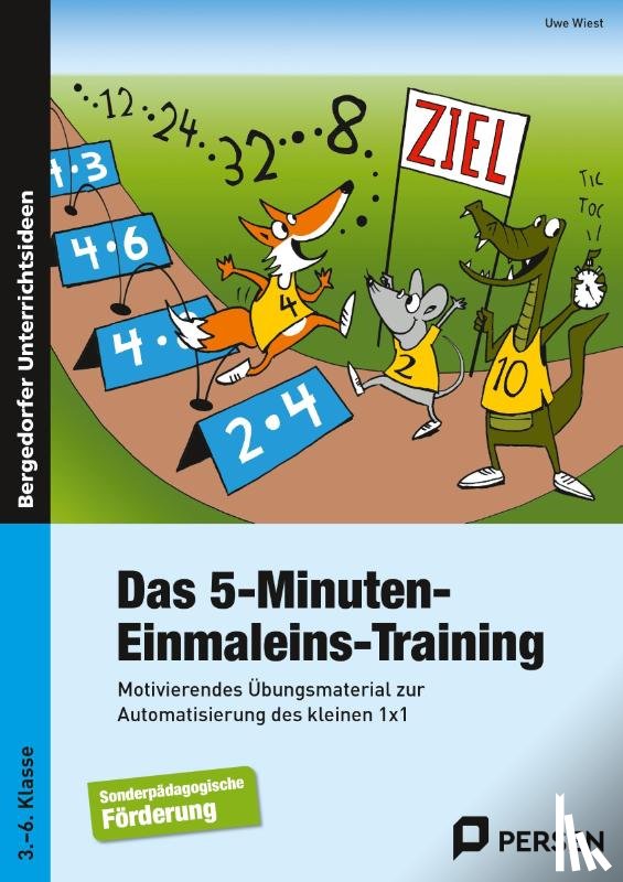 Wiest, Uwe - Das 5-Minuten-Einmaleins-Training. SoPäd 3. bis 6. Klasse