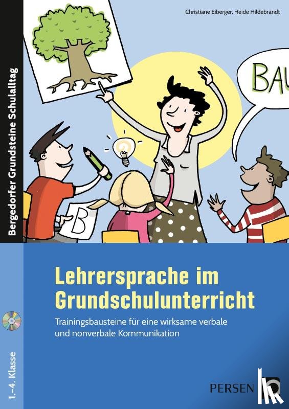 Eiberger, Christiane, Hildebrandt, Heide - Lehrersprache im Grundschulunterricht