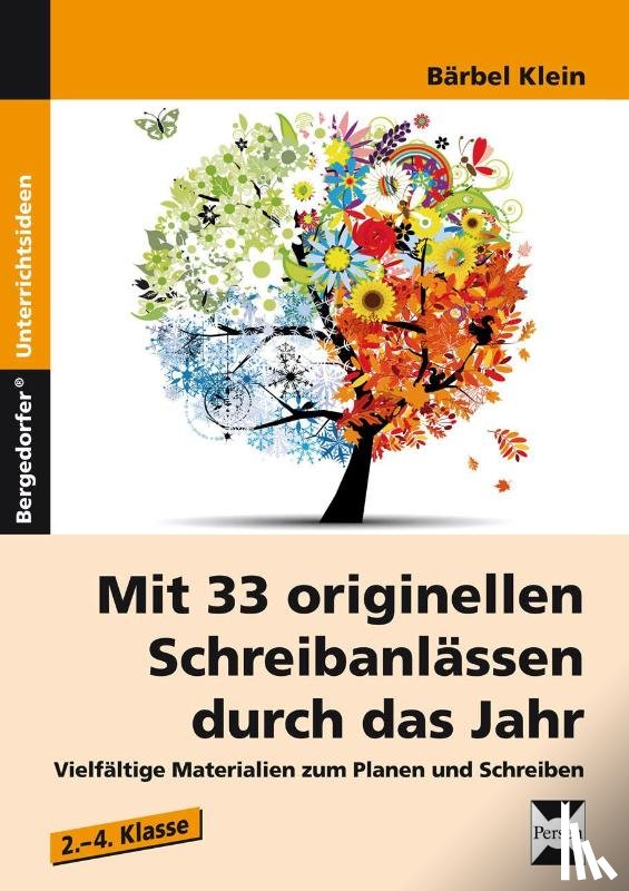Klein, Bärbel - Mit 33 originellen Schreibanlässen durch das Jahr