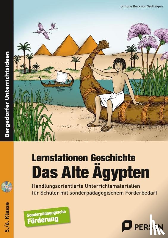 Wülfingen, Simone Bock von - Lernstationen Geschichte: Das Alte Ägypten