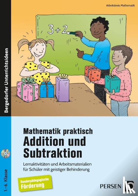 Mathematik, Arbeitskreis - Mathematik praktisch: Addition und Subtraktion