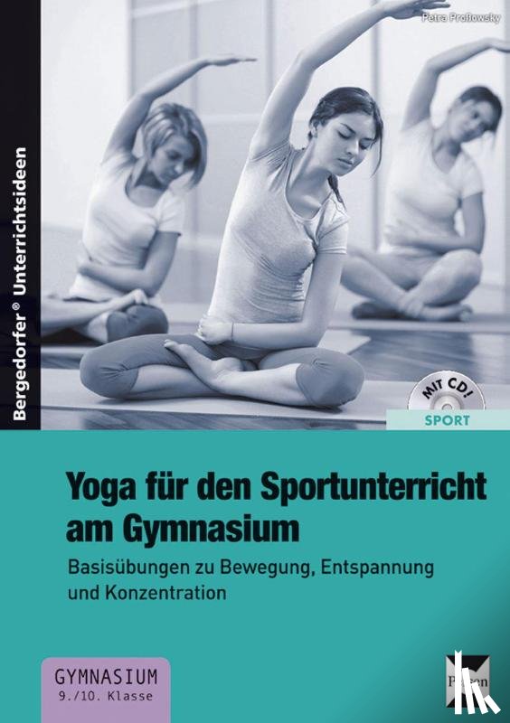 Proßowsky, Petra - Yoga für den Sportunterricht am Gymnasium