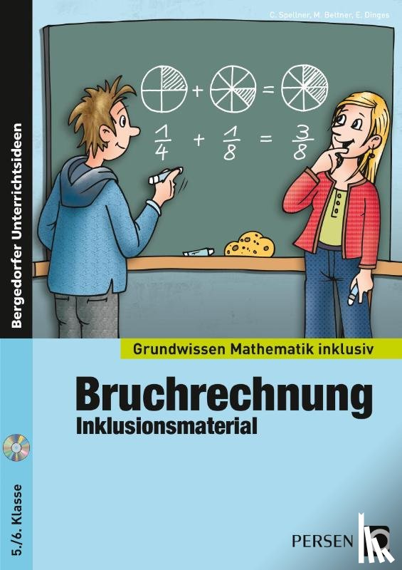 Spellner, Cathrin, Bettner, Marco, Dinges, Erik - Bruchrechnung - Inklusionsmaterial