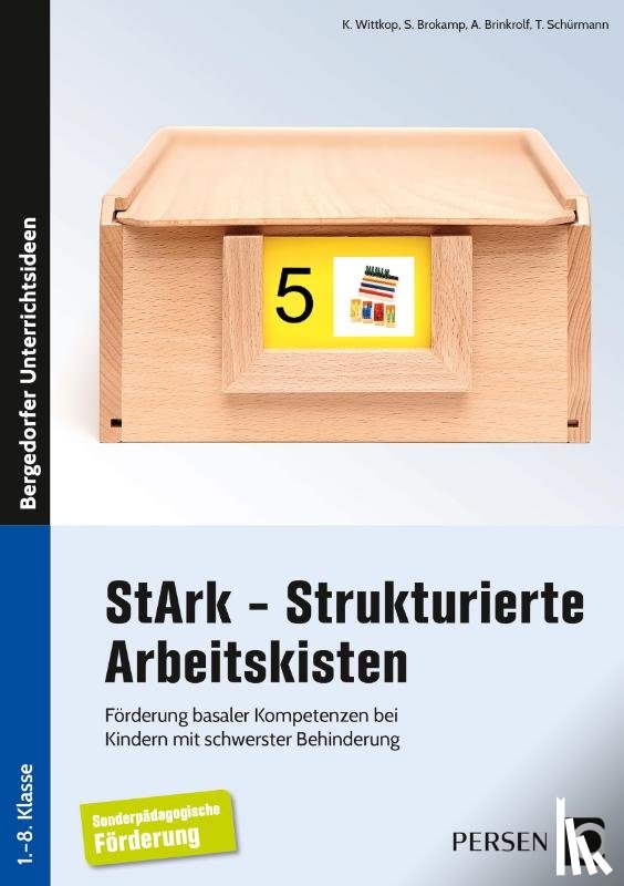 Wittkop, K., Brokamp, S., Brinkrolf, A., Schürmann, T. - StArk - Strukturierte Arbeitskisten, 1.-8. Klasse