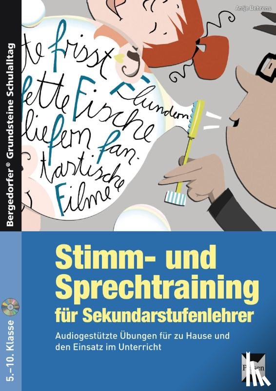 Behrens, Antje - Stimm- und Sprechtraining für Sekundarstufenlehrer