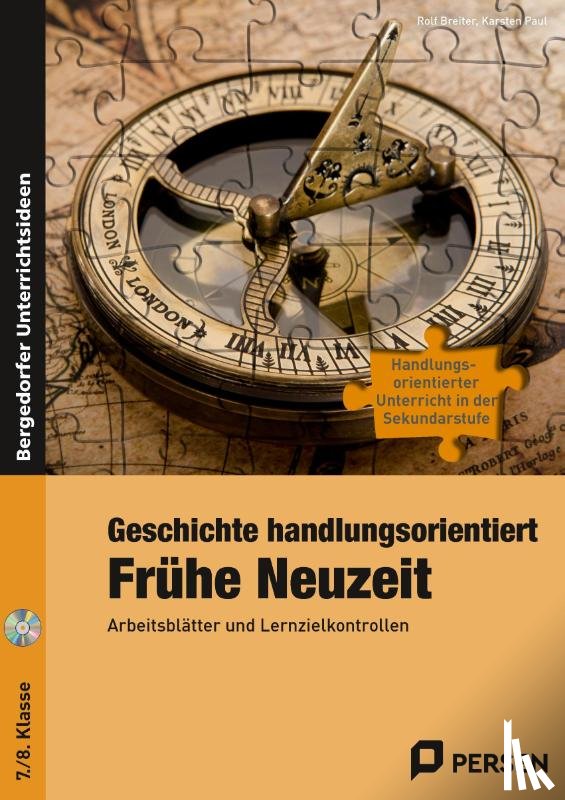 Breiter, Rolf, Paul, Karsten - Geschichte handlungsorientiert: Frühe Neuzeit