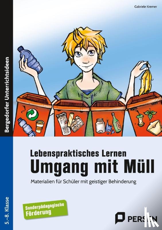 Kremer, Gabriele - Lebenspraktisches Lernen: Umgang mit Müll